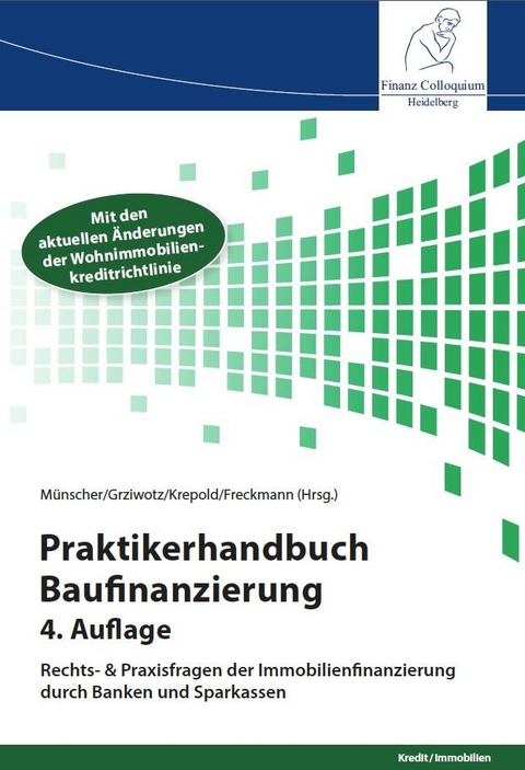 Praktikerhandbuch Baufinanzierung - 