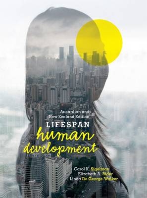 Lifespan Human Development - Carol K. Sigelman, Elizabeth Rider, Linda de George-Walker