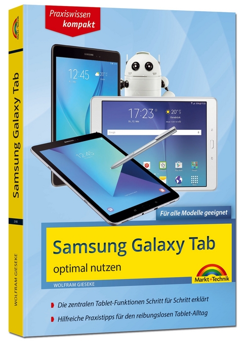 Samsung Galaxy Tab - optimal nutzen - Für alle Galaxy Modelle geeignet - aktuell zum Android 7 - Wolfram Gieseke