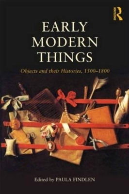 Objects and their Histories, 1500-1800 - 