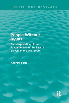 People Without Rights (Routledge Revivals) - Andrew Fede