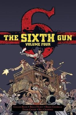 The Sixth Gun Hardcover Volume 4 - Cullen Bunn