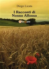 I Racconti di Nonno Alfonso - Diego Licata