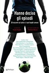 Hanno deciso gli episodi - Aa. Vv.