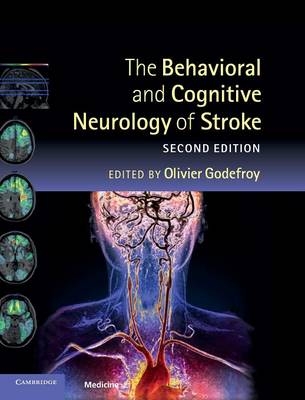 The Behavioral and Cognitive Neurology of Stroke - 