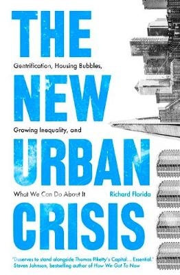The New Urban Crisis - Richard Florida