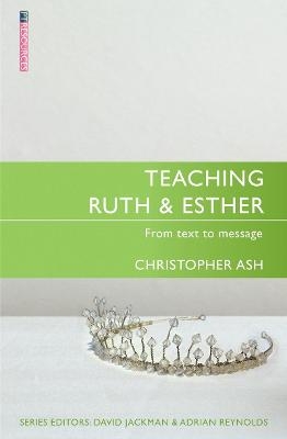 Teaching Ruth & Esther - Christopher Ash