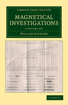 Magnetical Investigations 2 Volume Set - William Scoresby