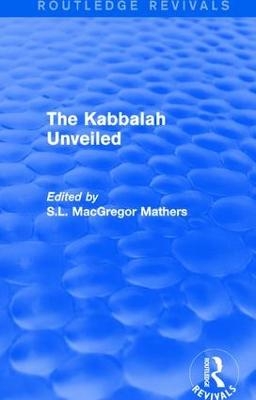 The Kabbalah Unveiled - 