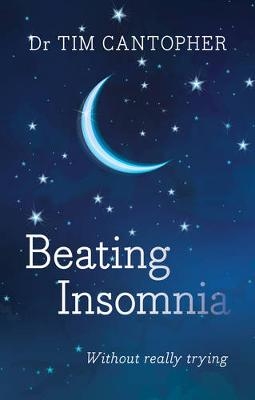 Beating Insomnia - Tim Cantopher