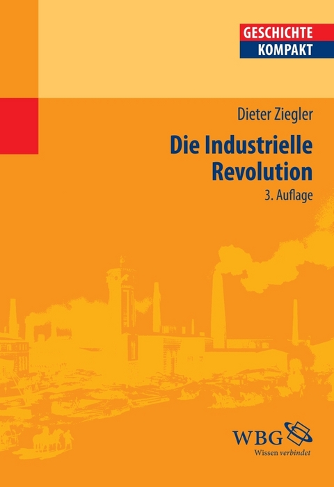 Die industrielle Revolution - Dieter Ziegler