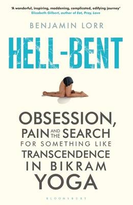 Hell-Bent - Benjamin Lorr