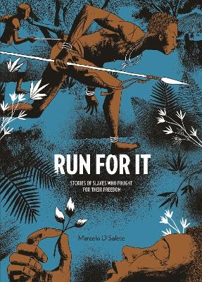 Run For It - Marcelo D'Salete