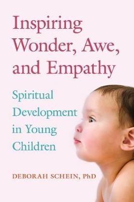 Inspiring Wonder, Awe, and Empathy - Deborah Schein