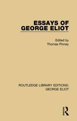 Essays of George Eliot - 