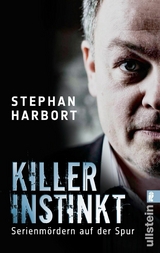 Killerinstinkt -  Stephan Harbort