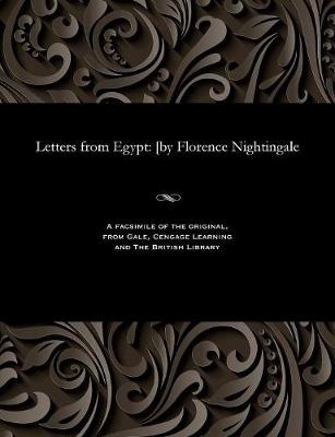 Letters from Egypt - Florence Nightingale