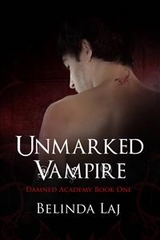 Unmarked Vampire -  Belinda Laj