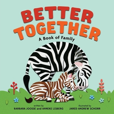 Better Together - Barbara Joosse, Anneke Lisberg