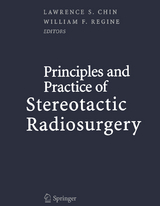 Principles and Practice of Stereotactic Radiosurgery - 