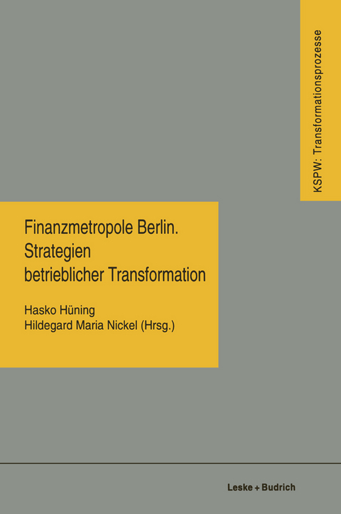 Finanzmetropole Berlin Strategien Betrieblicher Transformation - 