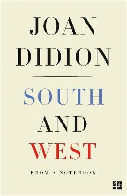 South and West - Joan Didion