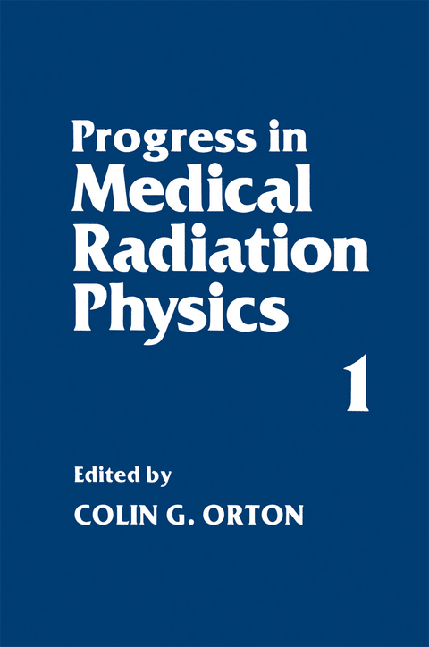 Progress in Medical Radiation Physics - 