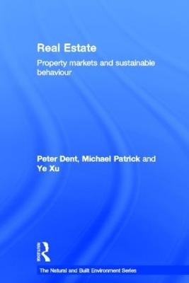 Real Estate - Peter Dent, Michael Patrick, Xu Ye