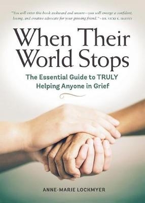 When Their World Stops - Anne-Marie Lockmyer