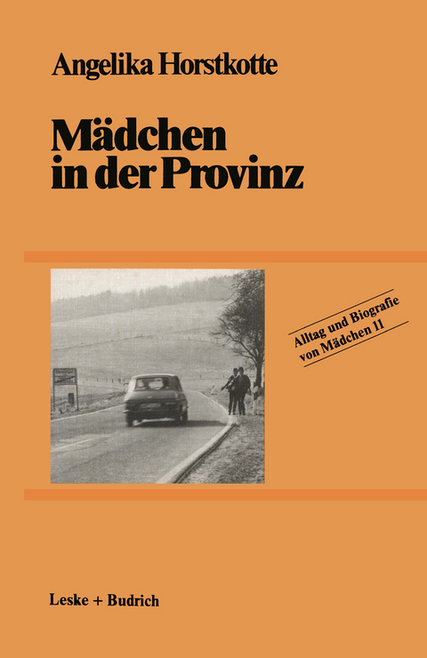 Mädchen in der Provinz - Angelika Horstkotte