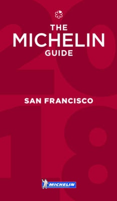 San Francisco 2018 - The Michelin Guide