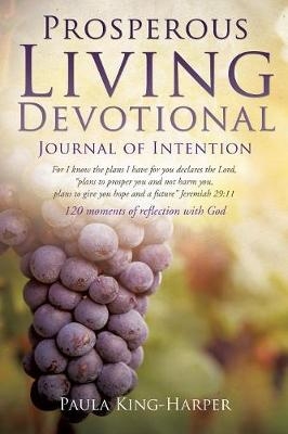 Prosperous Living Devotional - Paula King-Harper