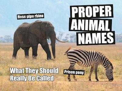 Proper Animal Names - Spike Hudson