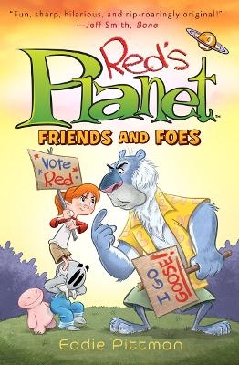 Friends and Foes (Red's Planet Book 2) - Eddie Pittman