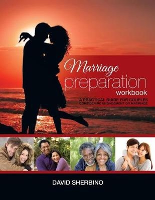 Marriage Preparation Workbook - David Sherbino