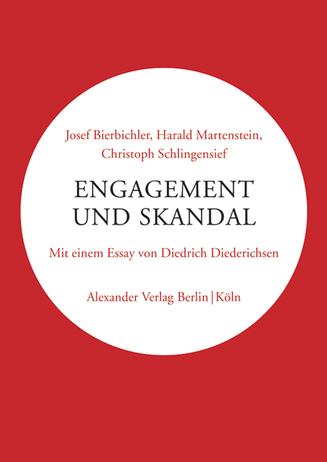 Engagement und Skandal - Christoph Schlingensief, Josef Bierbichler, Harald Martenstein
