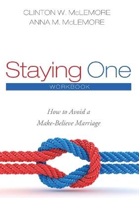 Staying One - Clinton W McLemore, Anna M McLemore