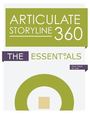 Articulate Storyline 360 - Kevin Siegel