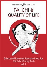 Tai Chi - Balance and Functional Autonomy in Old Age -  Hay Arruda,  Helio Coelho Filho