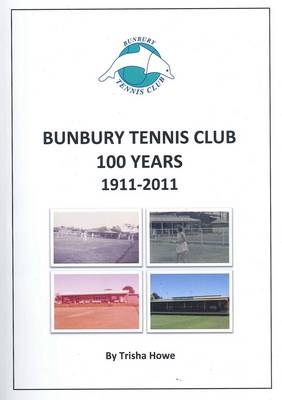 Bunbury Tennis Club - Trisha Howell