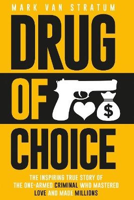 Drug of Choice - Mark van Statum