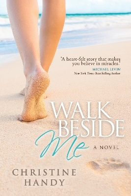 Walk Beside Me - Christine Handy