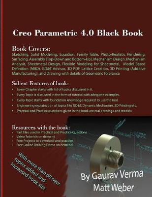 Creo Parametric 4.0 Black Book - Gaurav Verma, Matt Weber