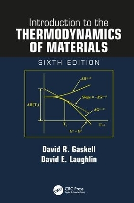 Introduction to the Thermodynamics of Materials - David R. Gaskell, David E. Laughlin