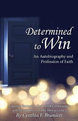 Determined to Win - Cynthia F Bramlett