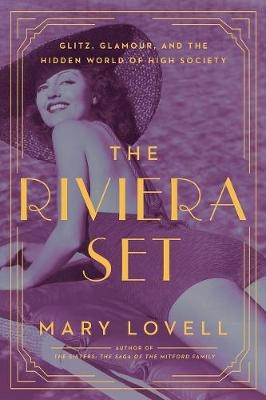 The Riviera Set - Mary S. Lovell