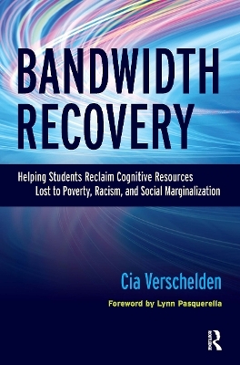 Bandwidth Recovery - Cia Verschelden