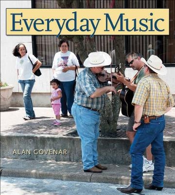 Everyday Music - Alan B. Govenar