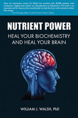 Nutrient Power - William J. Walsh