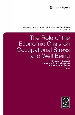 The Role of the Economic Crisis on Occupational Stress and Well Being - 